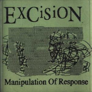 Excision - Manipulation of Response