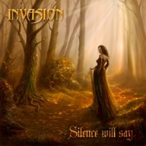 Invasion - Silence Will Say