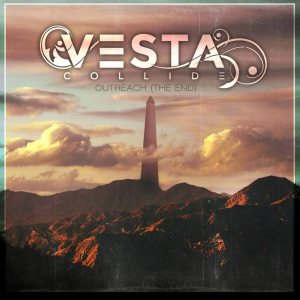 Vesta Collide - Outreach (The End)
