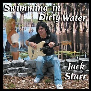 Jack Starr - Swimming in Dirty Water