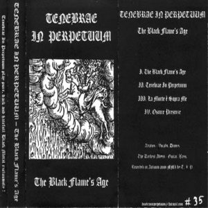 Tenebrae in Perpetuum - The Black Flame's Age