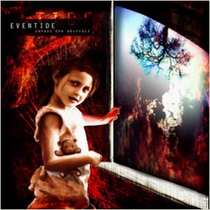 Eventide - Caress the Abstract