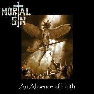 Mortal Sin - An Absence of Faith