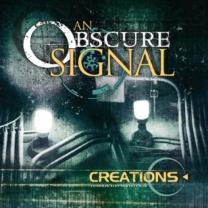 An Obscure Signal - Creations