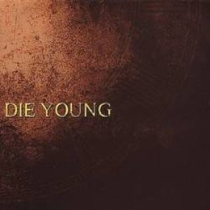 Die Young - The Message