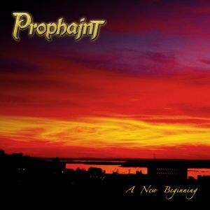 Prophajnt - A New Beginning