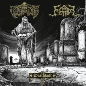 Revel in Flesh / Feral - The Deathkult EP