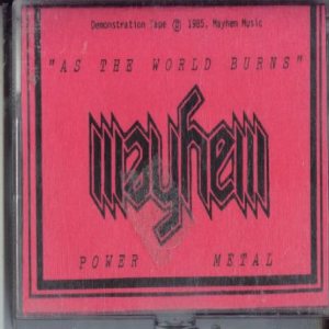 Mayhem - As the World Burns