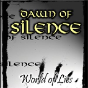 Dawn of Silence - World of Lies