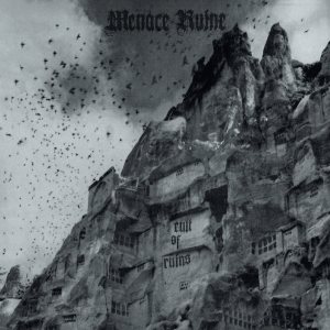 Menace Ruine - Cult of Ruins