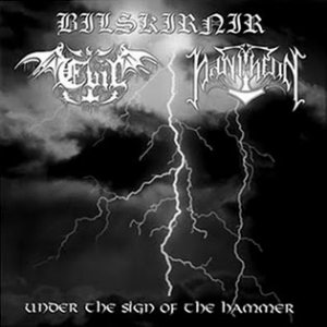 Bilskirnir / Evil / Pantheon - Under the Sign of the Hammer