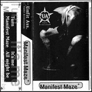 Unfit Ass. - Manifest Maze