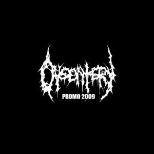 Dysentery - Promo 2009