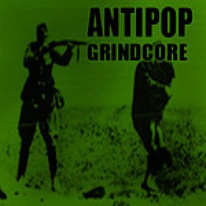 Antipop - Grindcore