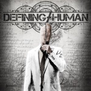 Defining Human - Defining Human