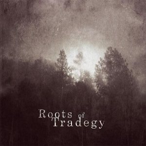 Roots of Tragedy - Awakening Beyond