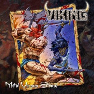 Viking - Metal Versus Straw