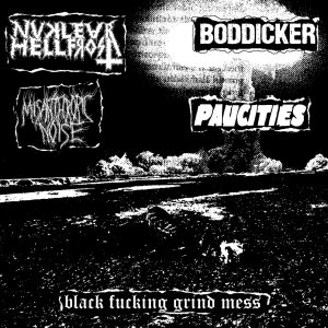 Nuclear Hellfrost - Black Fucking Grind Mess