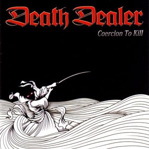 Death Dealer - Coercion to Kill