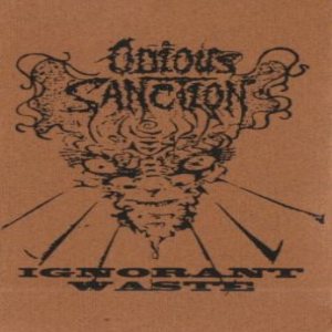 Odious Sanction - Ignorant Waste