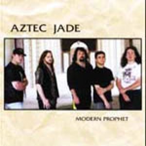 Aztec Jade - Modern Prophet