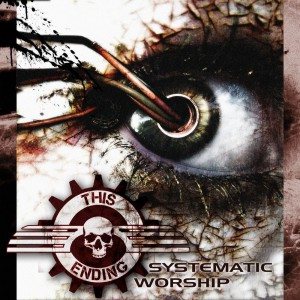 This Ending - Systematic Worship