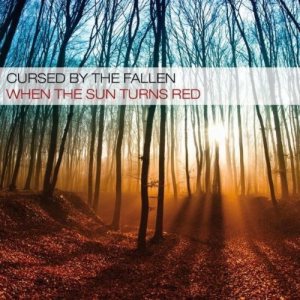 Cursed by the Fallen - When the Sun Turns Red