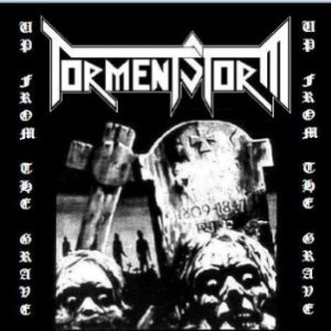 Tormentstorm - Up from the Grave