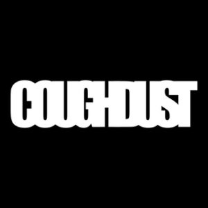 Coughdust - I