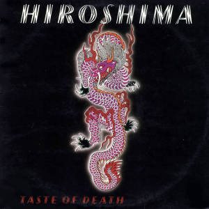 Hiroshima - Taste of Death