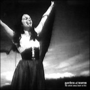 Garden of Worm - The Witch Comes Back to Life