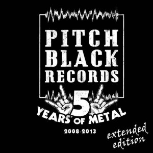 Various Artists - Pitch Black Records 5 Years (Sampler) [2008​-​2013]