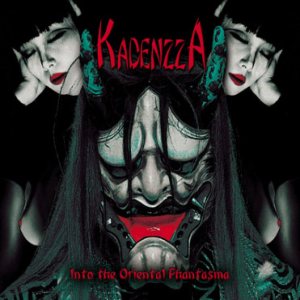 Kadenzza - Into the Oriental Phantasma
