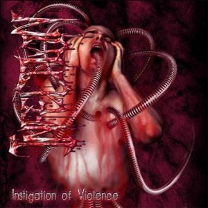 Infection - Instigation of Violence
