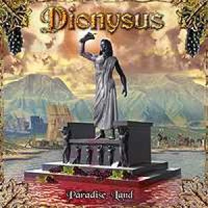 Dionysus - Paradise Land