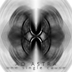 Ad Astra - One Single Cause