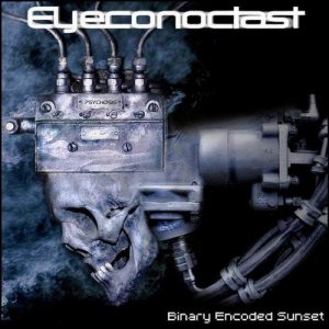 Eyeconoclast - Binary Encoded Sunset