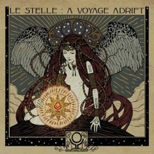 Incoming Cerebral Overdrive - Le Stelle : a Voyage Adrift