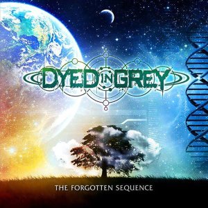 Dyed In Grey - The Forgotten Sequence