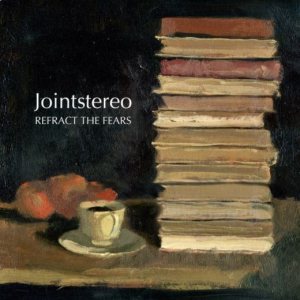 Jointstereo - Refract the Fears