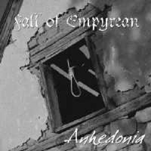 Fall of Empyrean - Anhedonia