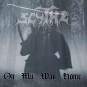 Scythe - On My Way Home