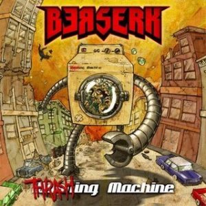 Berserk - Thrashing Machine
