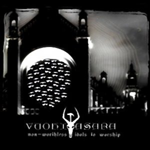 Vuohivasara - Non-Worthless Idols to Worship