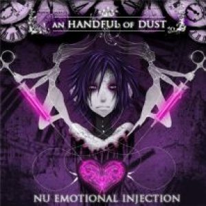 An Handful of Dust - Nu emotional Injection