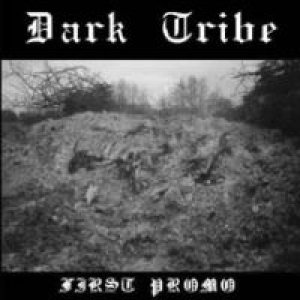 Dark Tribe - First Promo