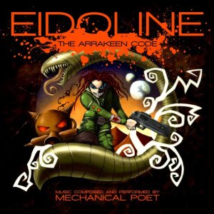 Mechanical Poet - Eidoline: the Arrakeen Code