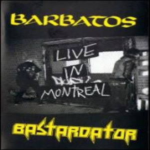 Barbatos - Barbatos / Bastardator