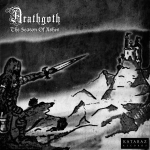 Arathgoth - The Season of Ashes