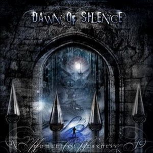 Dawn of Silence - Moment of Weakness